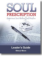 Soul Prescription Leader's Guide